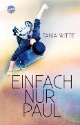 Cover-Bild zum Titel 'Einfach nur Paul' von 'Tania Witte'