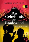 Das Geheimnis von Rookwood - Sophie Cleverly