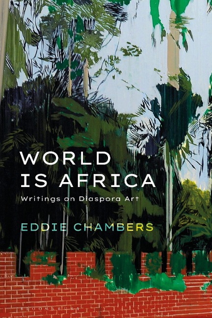 World Is Africa - Eddie Chambers
