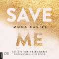 Cover-Bild zum Titel 'Save Me' von 'Mona Kasten'