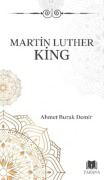 Cover-Bild zum Titel 'Martin Luther King' von 'Ahmet Burak Demir'