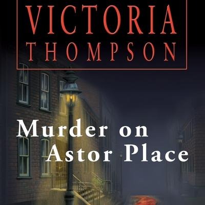 Murder on Astor Place - Victoria Thompson
