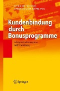 Kundenbindung durch Bonusprogramme - Christiane Kühling, Gerald Musiol