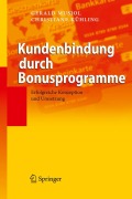 Cover-Bild zum Titel 'Kundenbindung durch Bonusprogramme' von 'Christiane Kühling, Gerald Musiol'