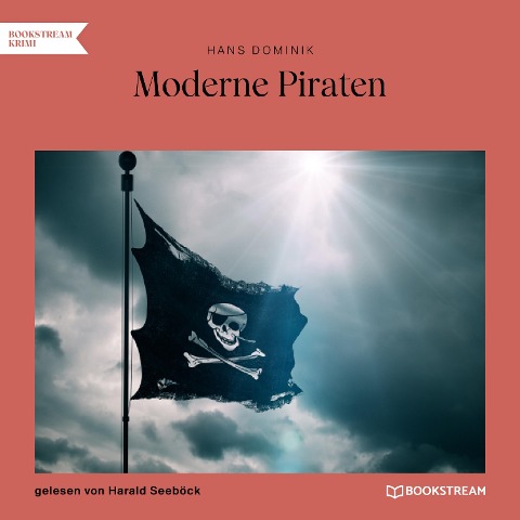 Moderne Piraten - Hans Dominik