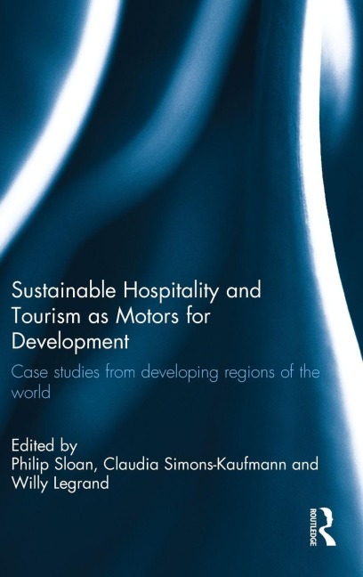 Sustainable Hospitality and Tourism as Motors for Development - 