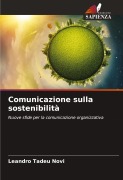 Cover-Bild zum Titel 'Comunicazione sulla sostenibilità' von 'Leandro Tadeu Novi'