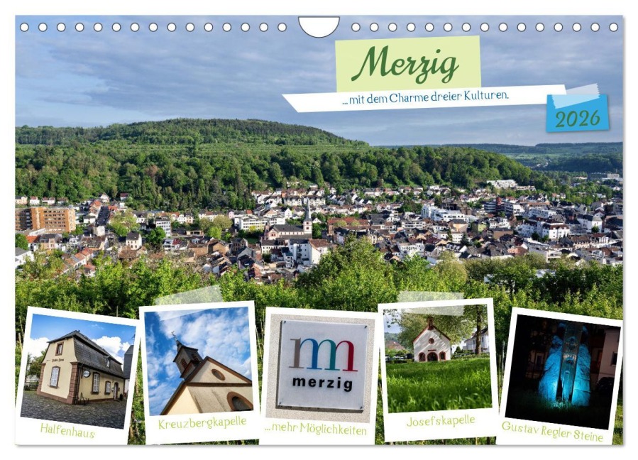 Merzig - Charme dreier Kulturen (Wandkalender 2026 DIN A4 quer), CALVENDO Monatskalender - Peter Hennrich