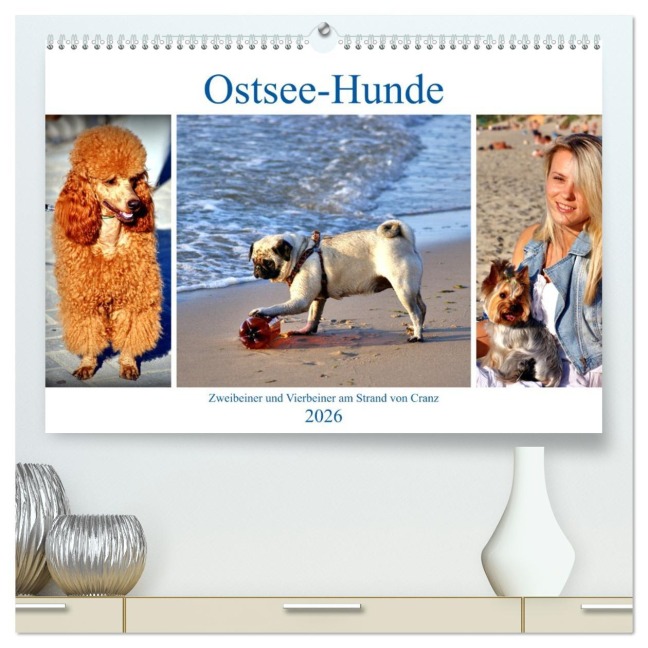 Ostsee-Hunde - Zweibeiner und Vierbeiner am Strand von Cranz (hochwertiger Premium Wandkalender 2026 DIN A2 quer), Kunstdruck in Hochglanz - Henning von Löwis of Menar
