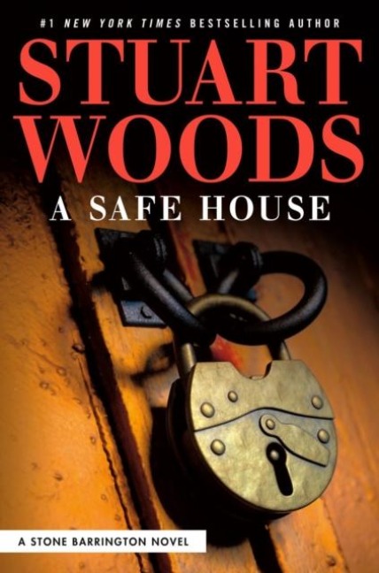 A Safe House - Stuart Woods
