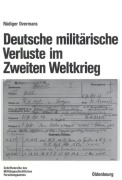Cover-Bild zum Titel 'Deutsche militärische Verluste im Zweiten Weltkrieg' von 'Rüdiger Overmans'