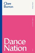 Cover-Bild zum Titel 'Dance Nation' von 'Clare Barron'