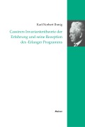 Cover-Bild zum Titel 'Cassirers Invariantentheorie der Erfahrung und seine Rezeption des 'Erlanger Programms'' von 'Karl-Norbert Ihmig'