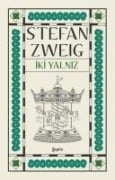 Iki Yalniz - Stefan Zweig