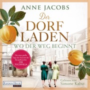 Cover-Bild zum Titel 'Der Dorfladen - Wo der Weg beginnt' von 'Anne Jacobs'