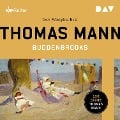 Buddenbrooks. Verfall einer Familie - Thomas Mann