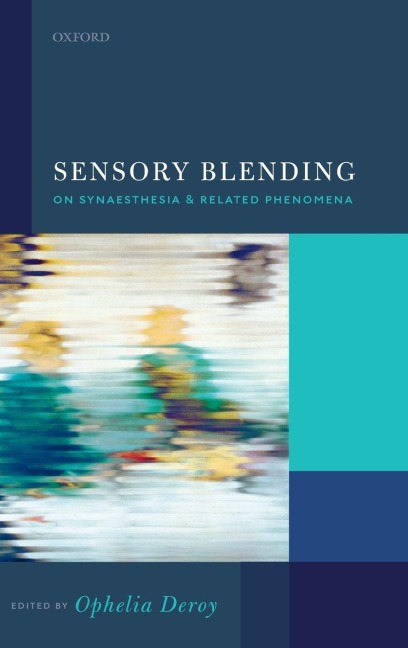 Sensory Blending - Ophelia Deroy