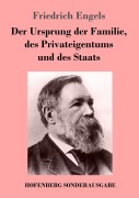 Cover-Bild zum Titel 'Der Ursprung der Familie, des Privateigentums und des Staats' von 'Friedrich Engels'
