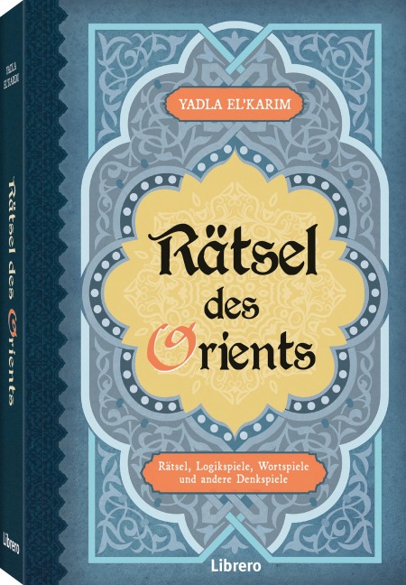 Rätsel des Orients - Yadla El' Karim