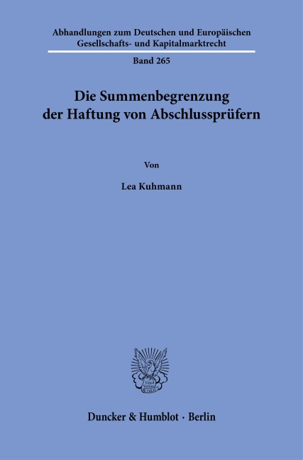 Die Summenbegrenzung der Haftung von Abschlussprüfern - Lea Kuhmann