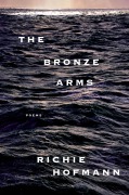 Cover-Bild zum Titel 'The Bronze Arms' von 'Richie Hofmann'