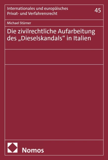 Die zivilrechtliche Aufarbeitung des "Dieselskandals" in Italien - Michael Stürner
