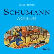 Schumann - Crianças Famosas - Ann Rachlin