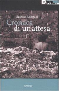 Cronaca di un'attesa - Barbara Balzerani