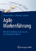 Agile Markenführung - Christoph Jeromin, Annette Bruce