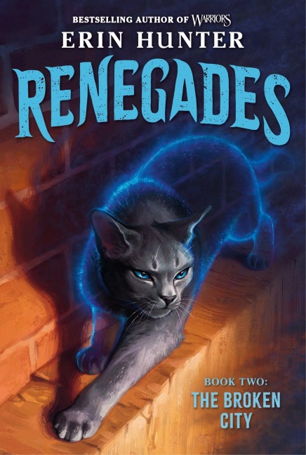 Renegades #2: The Broken City - Erin Hunter