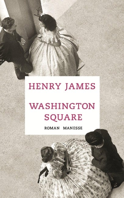 Washington Square - Henry James