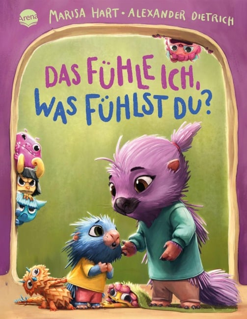 Das fühle ich, was fühlst du? Eine Bilderbuchgeschichte mit Reimen - Marisa Hart