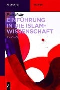 Cover-Bild zum Titel 'Einführung in die Islamwissenschaft' von 'Peter Heine'