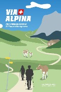 Cover-Bild zum Titel 'Via Alpina' von 'Alexander Zelenka, Clément Grandjean'