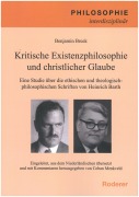 Cover-Bild zum Titel 'Kritische Existenzphilosophie und christlicher Glaube' von 'Benjamin Breek'