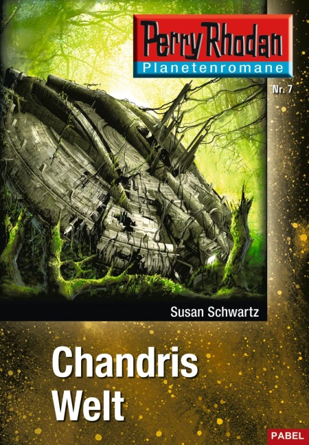 Planetenroman 7: Chandris Welt - Susan Schwartz