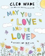 Cover-Bild zum Titel 'May You Love and Be Loved' von 'Cleo Wade'