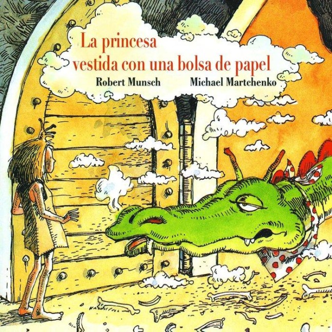 La Princesa Vestida Con Una Bolsa de Paper - Robert Munsch