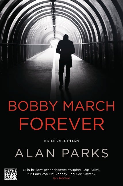 Bobby March forever - Alan Parks