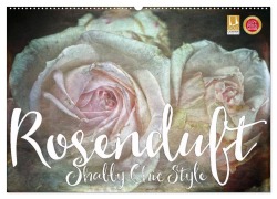 Cover-Bild zum Titel 'Rosenduft Shabby Chic Style (Wandkalender 2026 DIN A2 quer), CALVENDO Monatskalender' von 'Martina Cross'