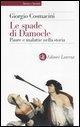 Cover-Bild zum Titel 'Le spade di Damocle. Paure e malattie nella storia' von 'Giorgio Cosmacini'