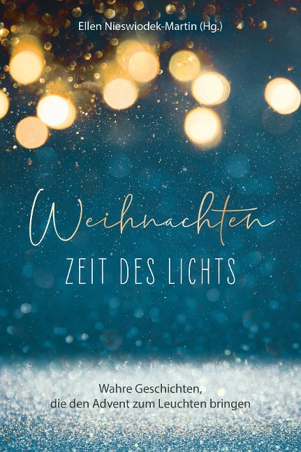 Weihnachten - Zeit des Lichts - 