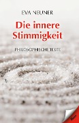 Cover-Bild zum Titel 'Die innere Stimmigkeit' von 'Eva Neuner'