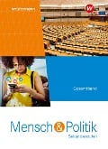 Cover-Bild zum Titel 'Mensch und Politik SI. Schulbuch. Für Gymnasien in Baden-Württemberg, Sachsen-Anhalt und Thüringen' von ''