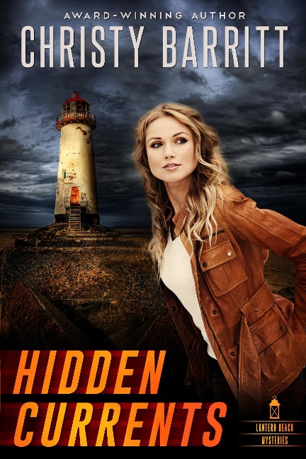 Hidden Currents (Lantern Beach Mysteries) - Christy Barritt