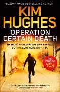 Cover-Bild zum Titel 'Operation Certain Death' von 'Kim Hughes'