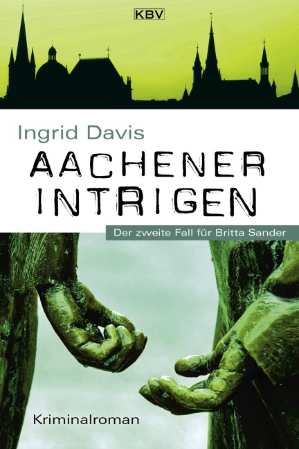 Aachener Intrigen - Ingrid Davis
