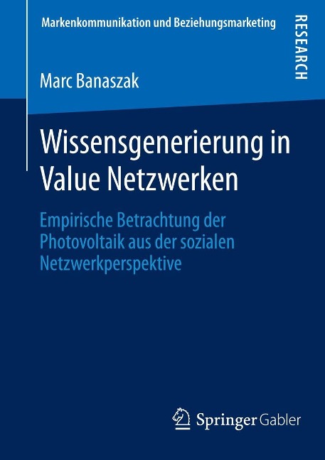 Wissensgenerierung in Value Netzwerken - Marc Banaszak