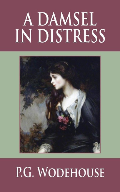 A Damsel in Distress - P. G. Wodehouse