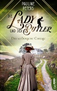 Cover-Bild zum Titel 'Die Lady und der Butler - Das verborgene Cottage' von 'Pauline Peters'